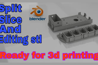 split, slice and edit your stl or 3d models for 3d printing