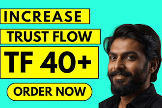 increase majestic trust flow tf 40 plus increase da dr ur