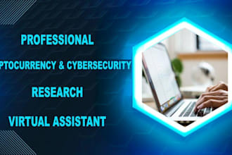 be your cryptocurrency and cybersecurity, research virtual assistant