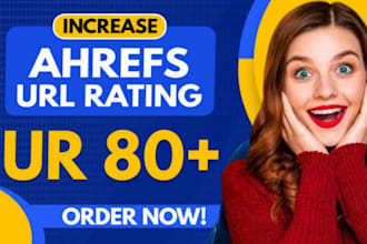 increase ahrefs url rating high authority seo backlinks