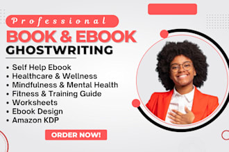 ghostwrite healthcare ebook non fiction ebook writer self help ebook ghostwriter