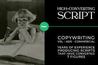 write a script for your vsl, copywriting video sales letter