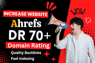 increase ahrefs DR domain rating 70, da domain authority off page SEO backlinks