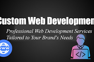 build custom website design as full stack web developer