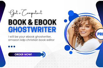 ghostwrite ebook, create online course content, book writer, publish amazon book