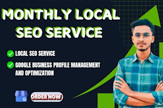 provide advanced monthly local SEO service for your gmb ranking