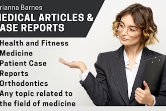 write well researched medical articles and case reports
