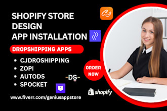 design shopify store dropshipping cjdropshipping zendrop spocket autods zopi app
