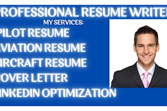 write professional pilot resume, aviation, aircraft, cover letter and linkedin