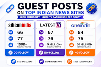 publish guest post on silicon india, latestly and one india with backlinks