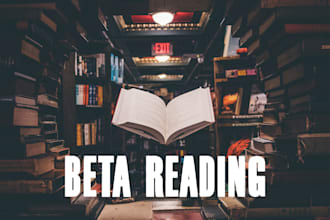perform beta reading for your fiction novel