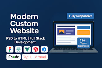 create attractive unique custom website and PSD, figma to HTML, vue, react