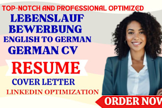 write your german and english resume lebenslauf, bewerbung and cover letter