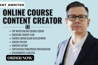 create online course content, curriculum, ebook writer, course video, ppt slides