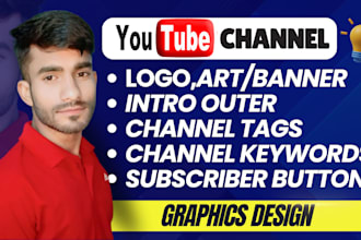 create and setup youtube channel with logo, banner intro and outer