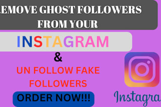 remove ghost followers, bot, fake, and inactive follow from instagram bot