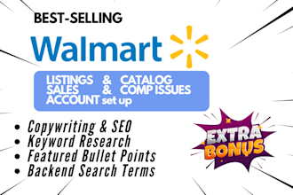 help in walmart listings, SEO, sales and account issues