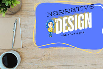 do narrative design and content writing for your video game