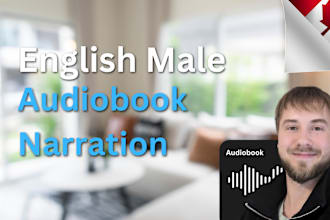 record a english male audiobook narration