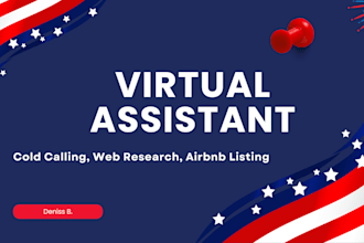 be virtual assistant for web research, data entry, airbnb listing, cold calling