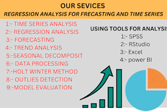 do time series ,forecasting  and regression analysis using spss, rstudio, excel