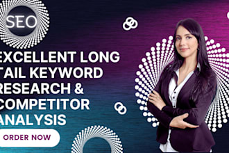 do excellent long tail keyword research, competitor analysis, and SEO audit