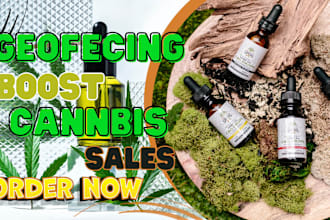 promote and advertise cbd oil, cannabis, with geofencing ad campaign boost sales