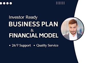 write investor ready business plan or financial model