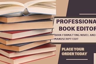 be your expert editor studious proofreader manuscript editor