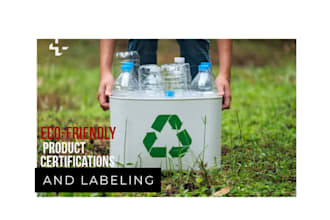 facilitate ecofriendly product certifications and labelling