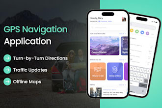 develop a custom navigation app, maps app like google maps, waze