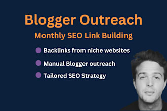 do monthly SEO backlink building through blogger outreach
