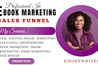 ghostwrite ebook writing, ebook marketing sales funnel, amazon book promotion