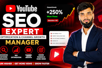 do best youtube video SEO expert optimization and channel growth manager