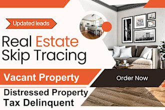 provide skip tracing pre foreclosure, vacant property and tax delinquent leads