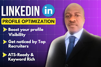 create, revamp, and optimize your linkedin profile for success
