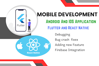 develop and create mobile applications by flutter , react native , java , swift