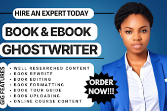 be your book writer, ghost book writer, non fiction ghostwriter, ghostwriter