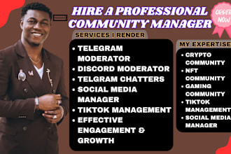be your community manager,crypto telegram moderator,discord,tiktok management
