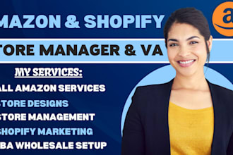 be amazon fba wholesale consultant amazon VA shopify manager shopify marketer