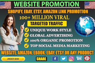 promote your shopify, ebay, etsy, amazon link or any website promotion
