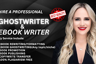 be your fiction ghostwriter, ebook ghostwriter, amazon kdp, rewrite,ebook writer