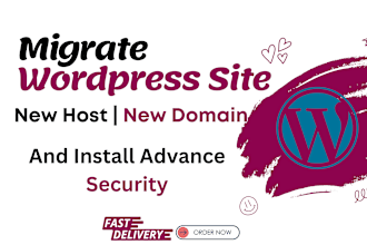 do wordpress website migration and install advance security