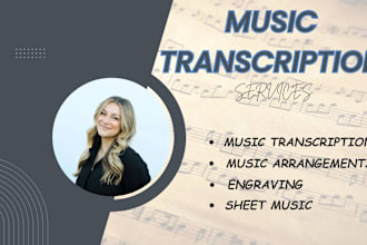 do thorough music transcription, piano and music arrangement to any kind of band