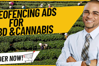 setup geofencing ads campaign for your cbd and cannabis business