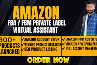 set up amazon store,expert amazon fba fbm virtual assistant for private label pl