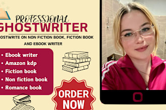 be your non fiction self help ebook writer fiction and romance ghost book writer
