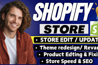 edit shopify store redesign, revamp, update shopify website products store speed