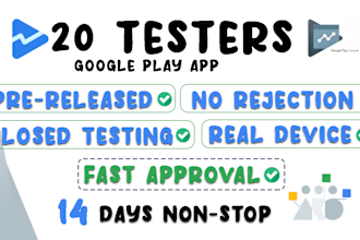 provide real 20 testers for google play closed testing for 14 days