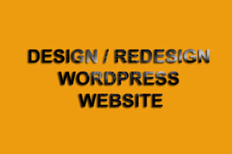 design,redesign,build,rebuild,clone,edit,fix, or revamp your wordpress website